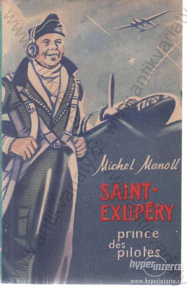 Saint-Exupéry Michael Manoll 1964 - foto 1