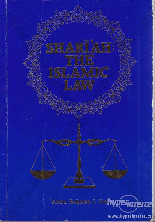 Shari´ah  The Islamic Law Abdur Rahman I. Doi - foto 1