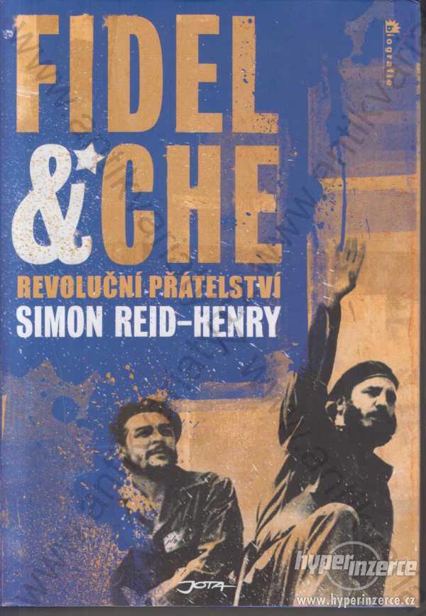 Fidel & Che Simon Reid-Henry Jota, Brno 2010 - foto 1