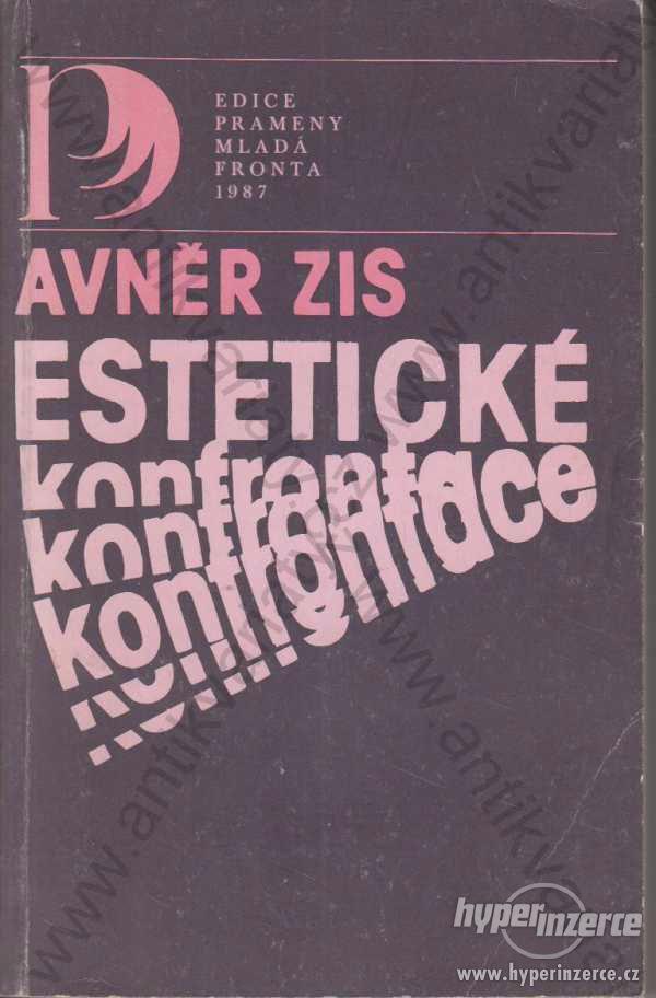 Estetické konfrontace Avněr Zis Mladá fronta,1987 - foto 1