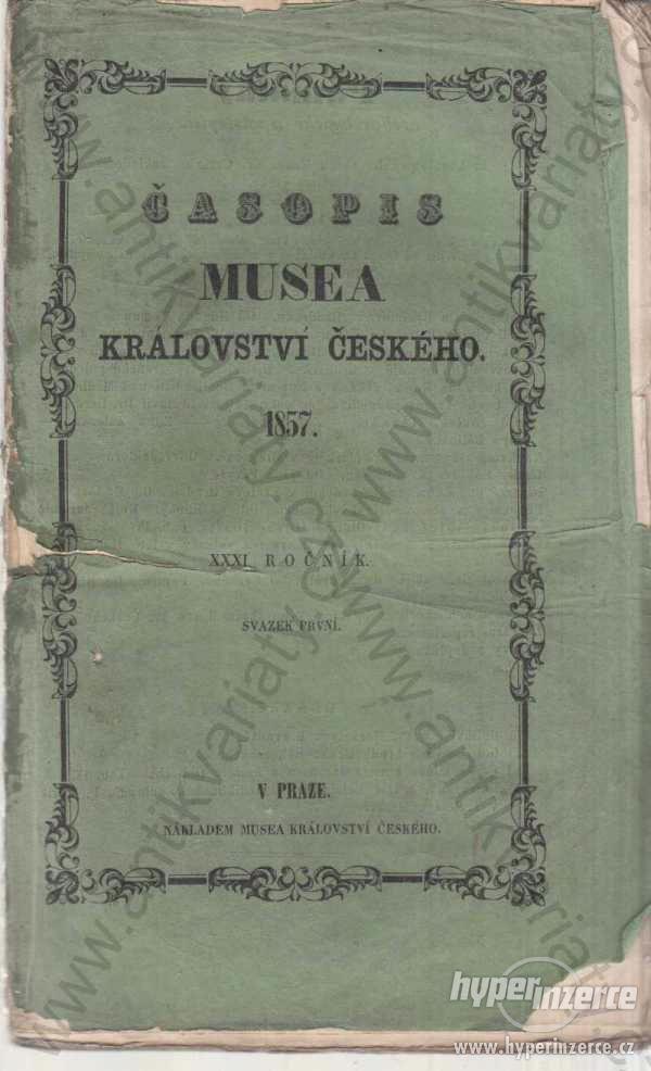 Časopis Musea království českého 1857 ročník XXXI. - foto 1