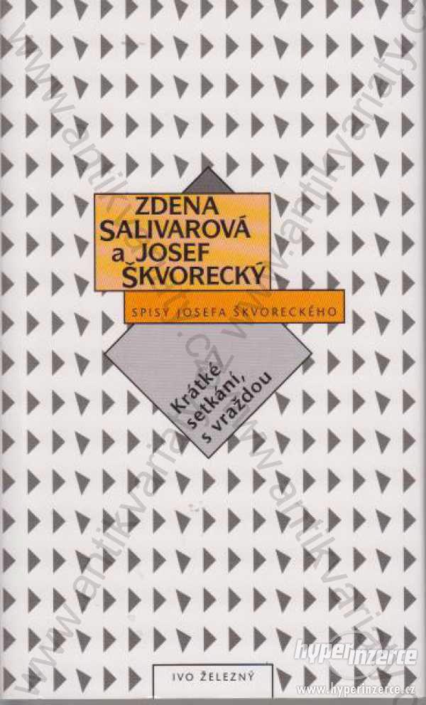 Krátké setkání s vraždou Salivarová,Škvorecký 1999 - foto 1