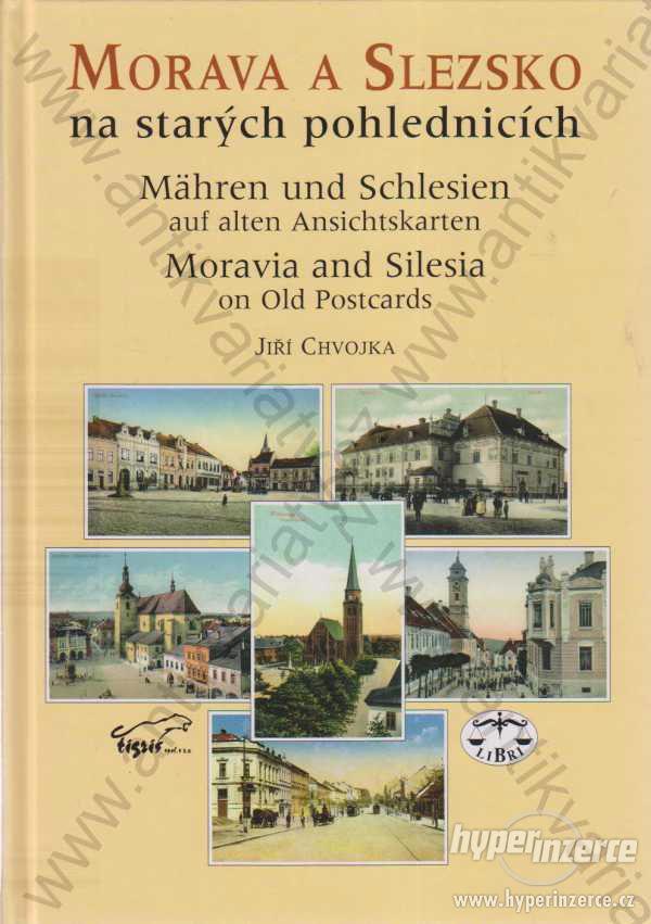 Morava a Slezsko na starých pohlednicích Chvojka - foto 1