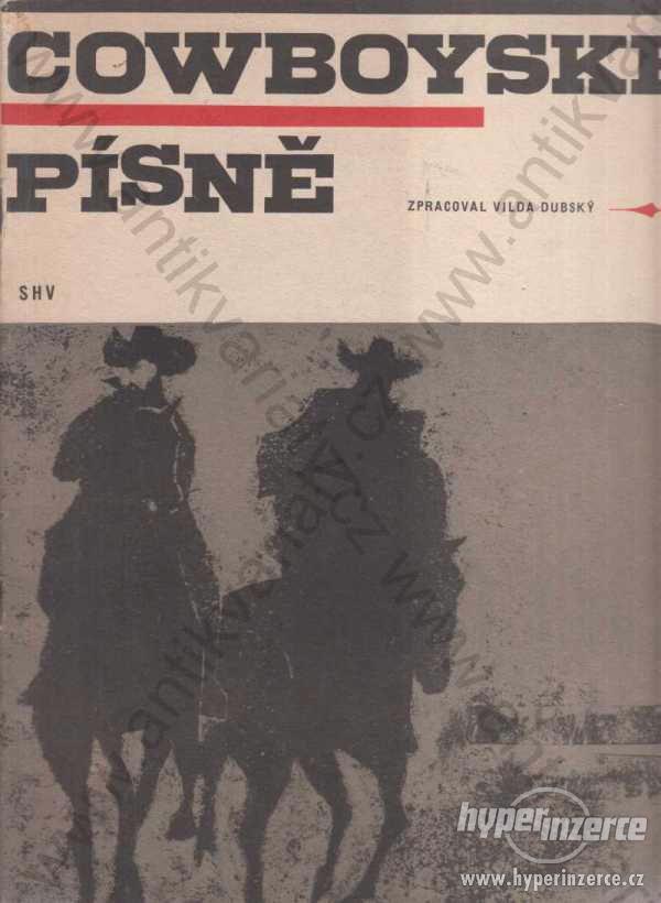 Cowboyské písně zpracoval Vilda Dubský 1966 - foto 1
