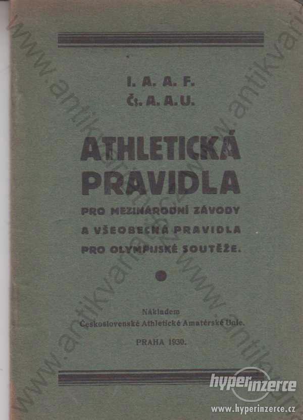 Athletická pravidla pro mezinárodní závody... 1930 - foto 1
