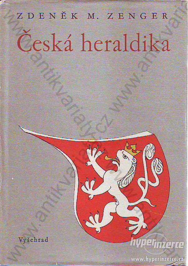 Česká heraldika Zenger Vyšehrad, Praha 1978 - foto 1