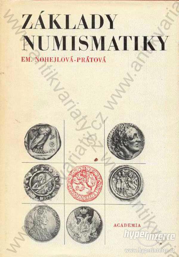 Základy numismatiky Emanuela Nohejlová-Prátová - foto 1