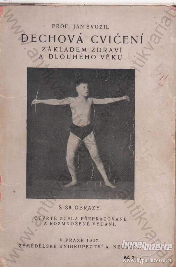Dechová cvičení Jan Svozil 1927 - foto 1