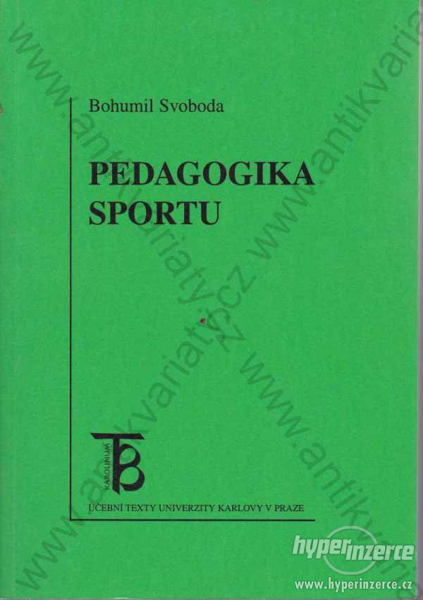 Pedagogika sportu Bohumil Svoboda - foto 1