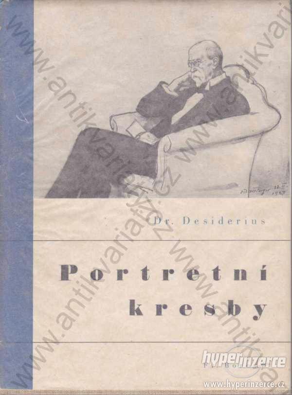 Portretní kresby Dr. Desiderius 1937 - foto 1