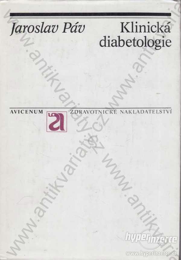 klinická diabetologie Jaroslav Páv 1988 - foto 1