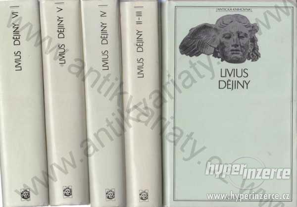 Dějiny Livius I., II. - III., IV., V., VI. díl - foto 1