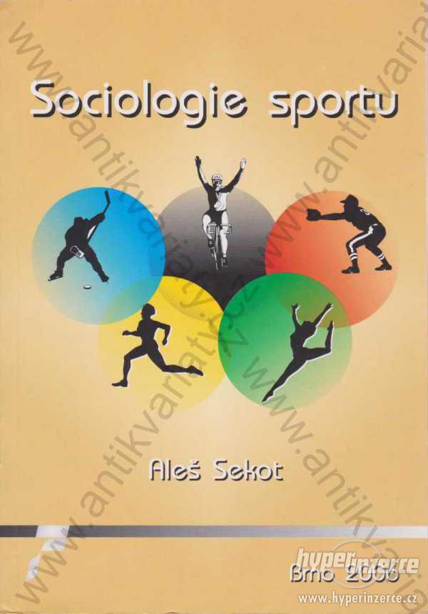 Sociologie sportu Aleš Sekot 2006 - foto 1