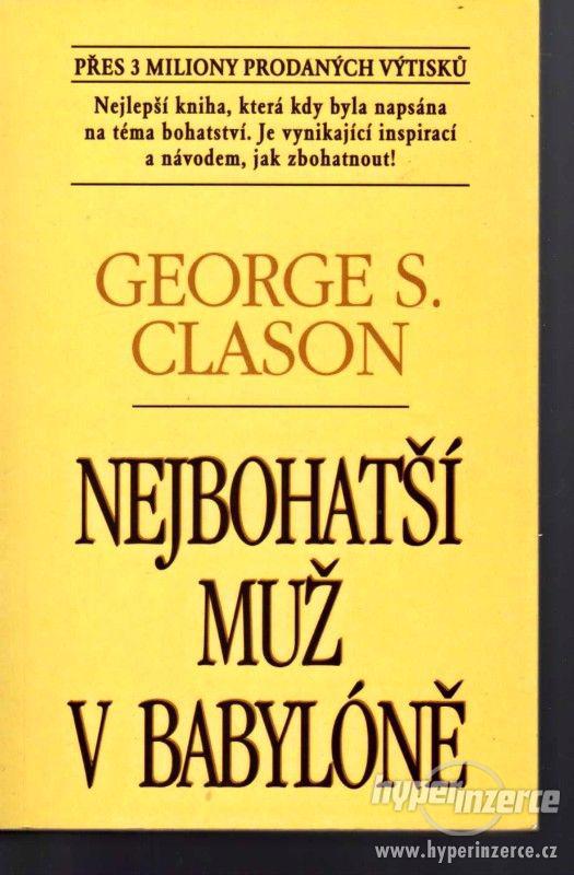 Nejbohatší muž v Babylóně  George Samuel Clason - 1995 - - foto 1