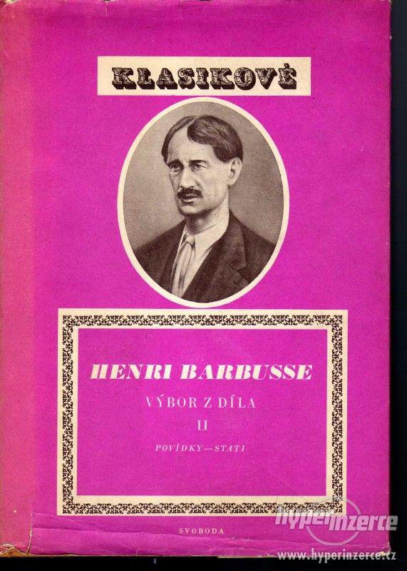 Výbor z díla II. Henri Barbusse 1953 1. autoris. vydání - foto 1