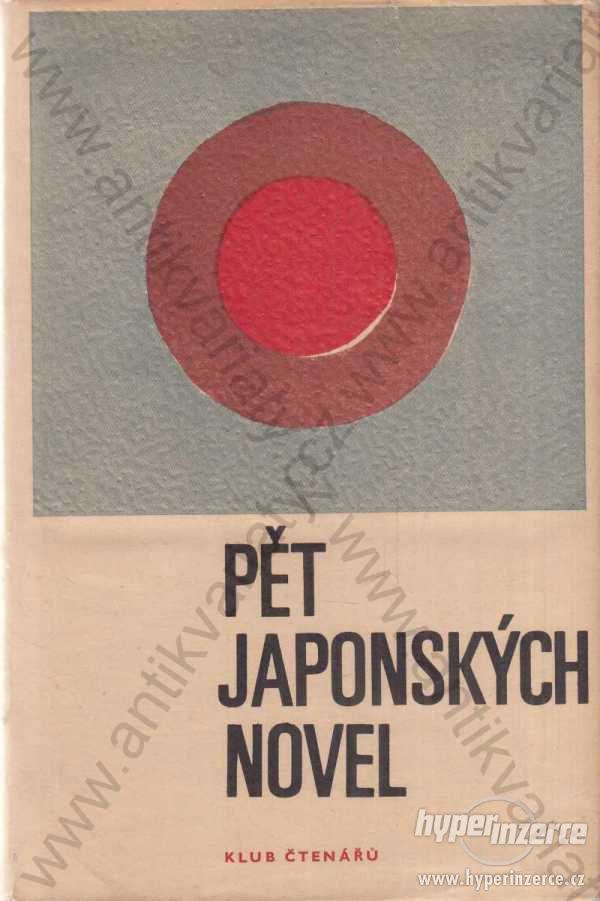 Pět japonských novel  Odeon, Praha 1969 - foto 1