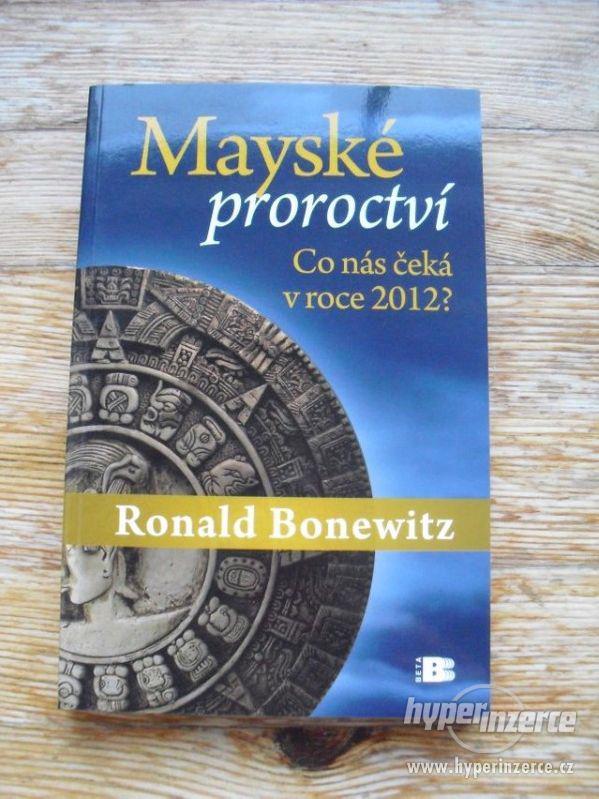 Ronald Bonewitz – Mayské proroctví (Co nás čeká v roce 2012? - foto 1