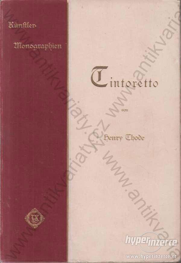 Tintoretto Henry Thode Bielefeld und Leipzig 1901 - foto 1