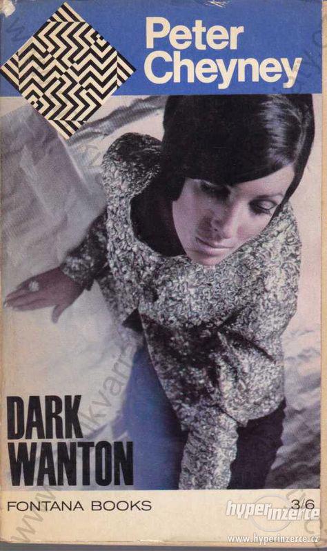 Dark Wanton Peter Cheyney Fontana Books 1966 - foto 1
