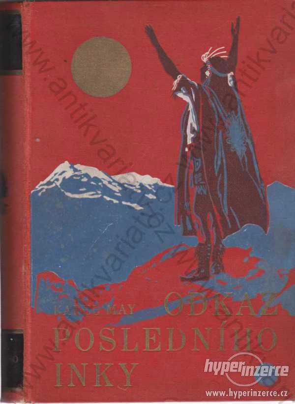 Odkaz posledního Inky May Burian Toužimský 1932 - foto 1