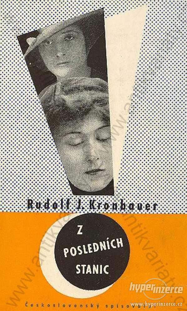 Z posledních stanic R. J. Kronbauer 1958 - foto 1
