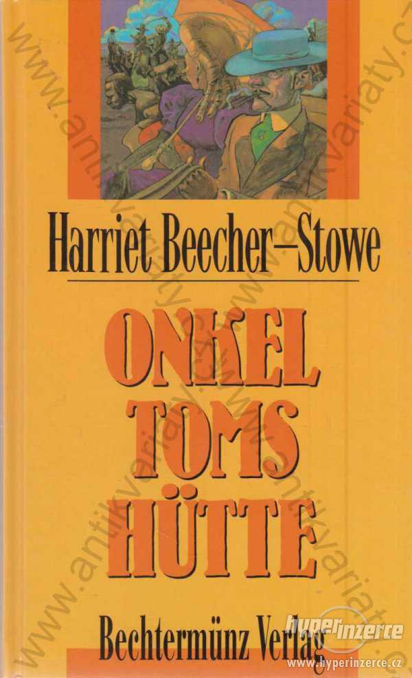 Onkel Toms Hütte H. Beecher-Stowe německy 1997 - foto 1