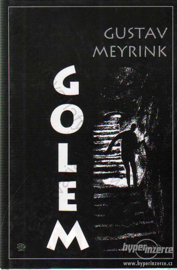Golem Gustav Meyrink 1993 1993 Argo, Praha - foto 1