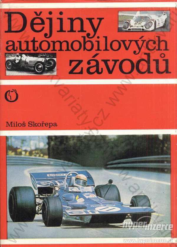Dějiny automobilových závodů Miloš Skořepa Olympia - foto 1