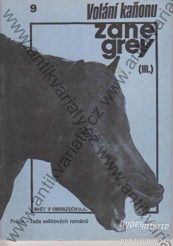 Volání kaňonu (III.) Zane Grey 1991 - foto 1