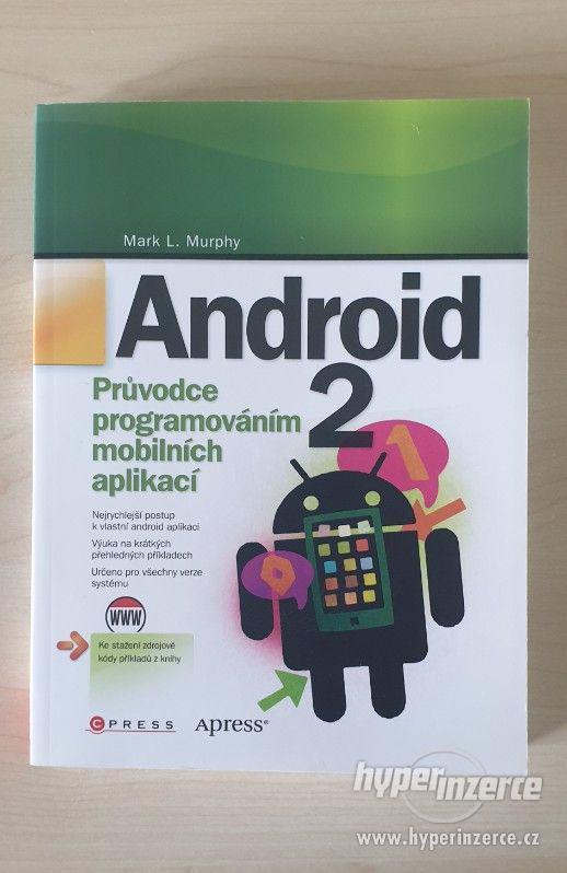 Android 2 - Průvodce programováním mobilních aplikací - foto 1