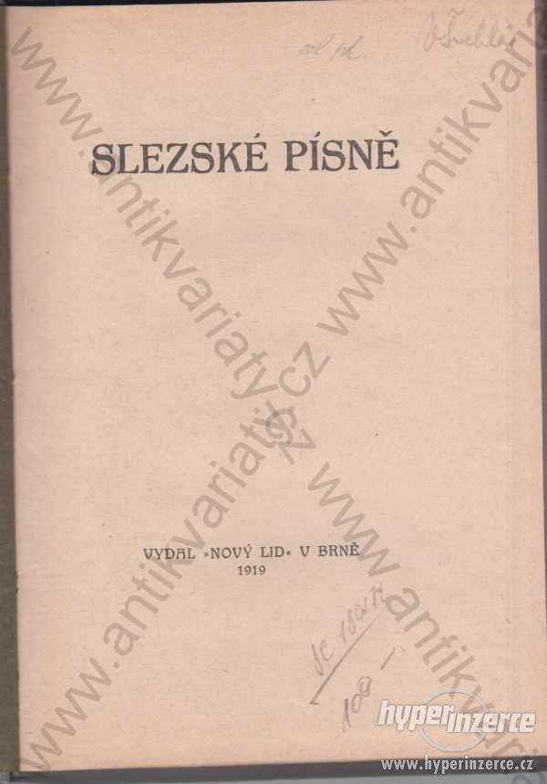Slezské písně Petr Bezruč Nový lid, Brno 1919 - foto 1