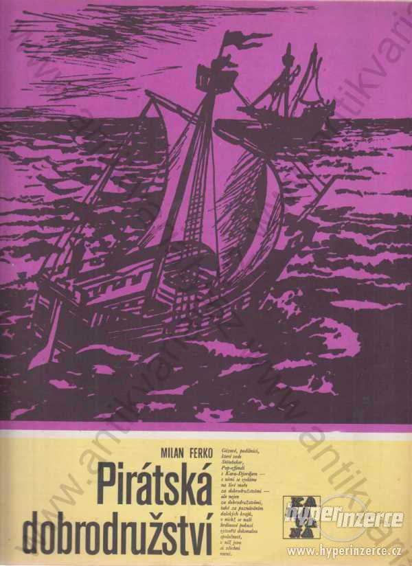 Pirátská dobrodružství Milan Ferko Albatros, 1982 - foto 1