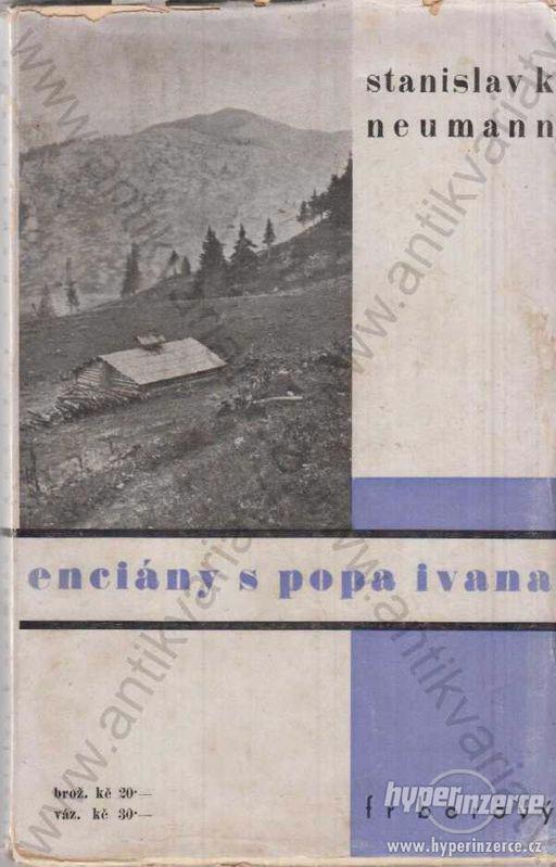 Enciány s Popa Ivana S. K. Neumann 1933 - foto 1