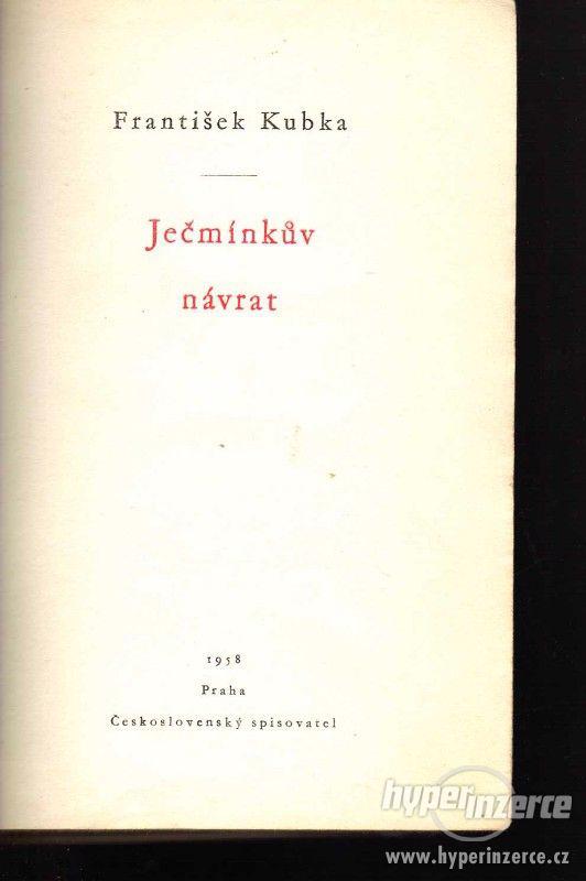 Ječmínkův návrat  František Kubka - 1.vydání - 1958 - foto 2