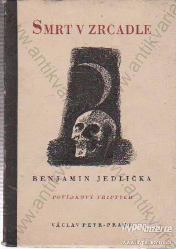 Smrt v zrdcadle Benjamin Jedlička 1943 - foto 1