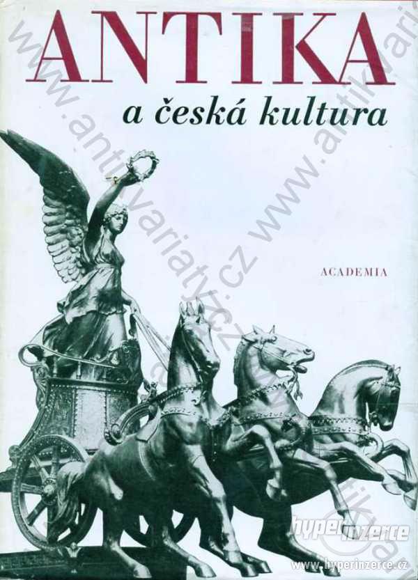 Antika a česká kultura Academia, Praha 1978 - foto 1