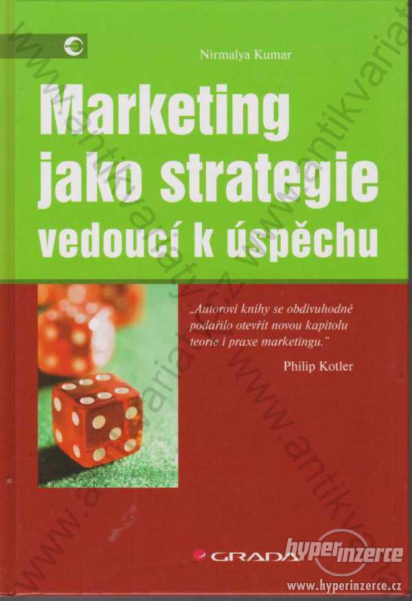 Marketing jako strategie vedoucí k úspěchu Kumar - foto 1