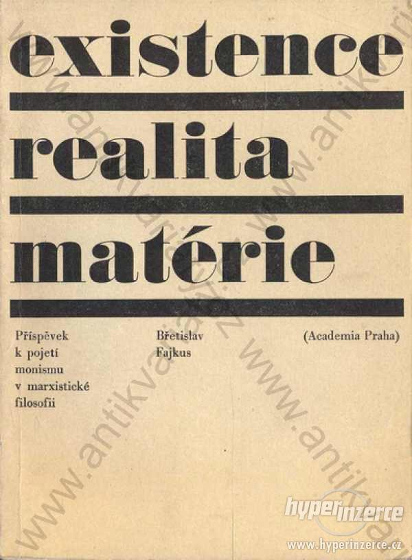 Existence realita matérie Břetislav Fajkus 1968 - foto 1