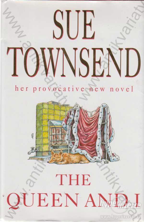 The Queen And I Sue Townsend 1992 Methuen - foto 1