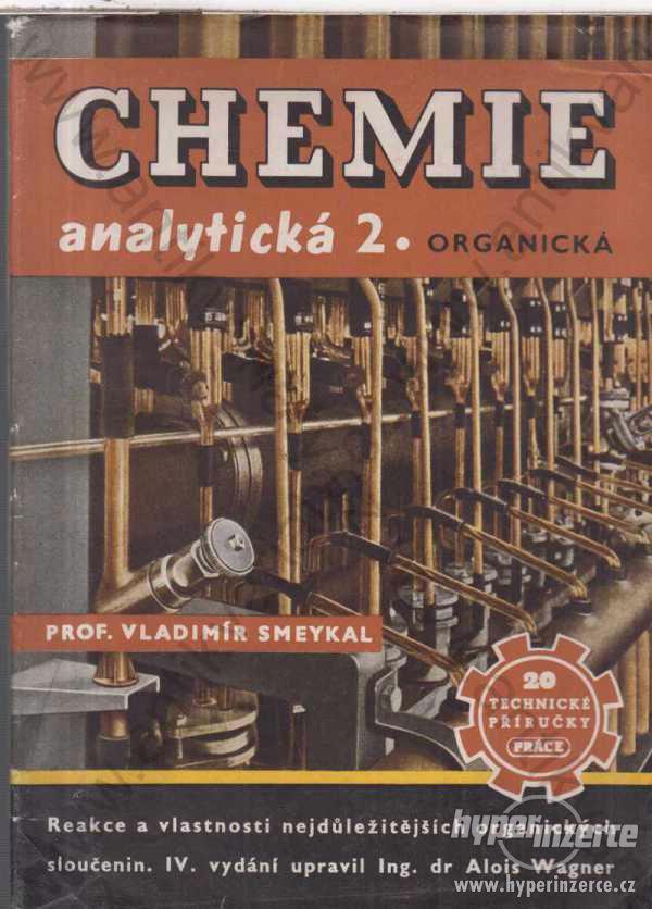 Chemie analytická II. - Organická Vladimír Smeykal - foto 1