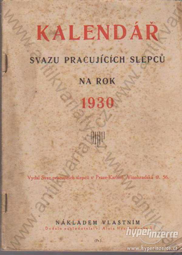 Kalendář Svazu pracujících slepců na rok 1930 - foto 1
