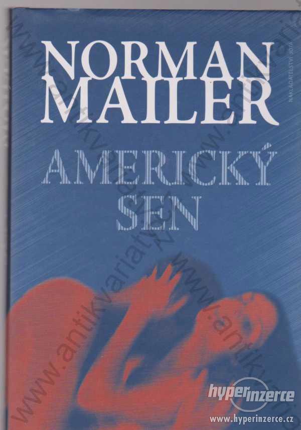 Americký sen Norman Mailer Jota, Brno 2009 - foto 1