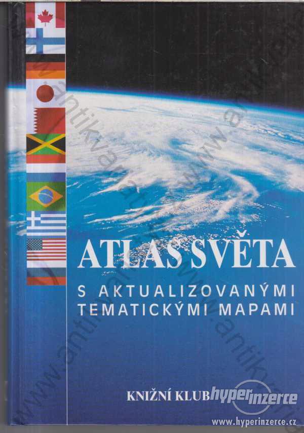 Atlas světa  Knižní klub, Praha 1998 - foto 1