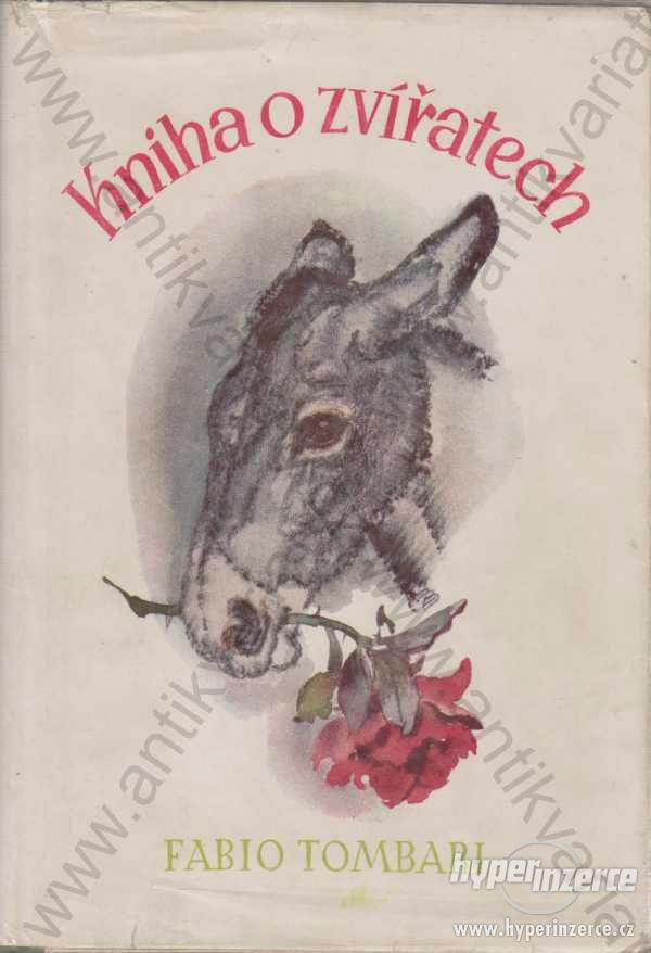 Kniha o zvířatech Fabio Tombari Zdeněk Burian 1946 - foto 1