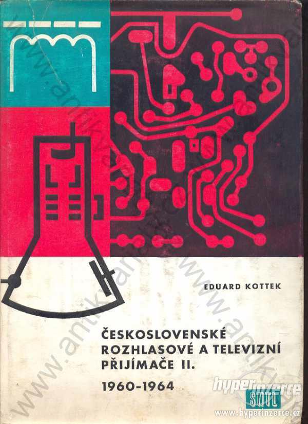 Československé rozhl a tel přijímače II. 1960-1964 - foto 1