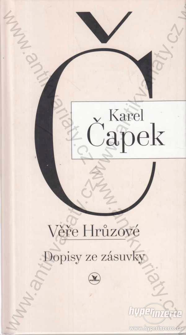 Karel Čapek Věře Hrůzové 2000 Primus, Praha - foto 1