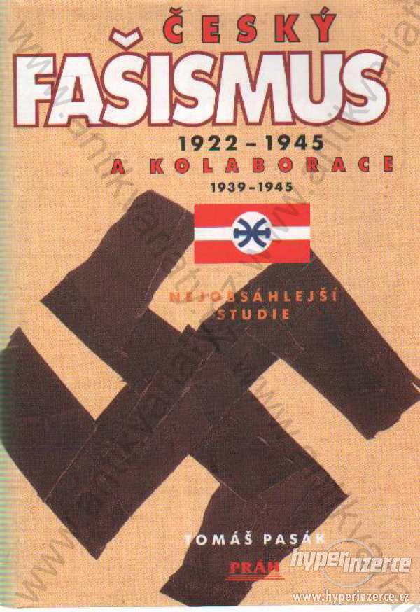 Český fašismus a kolaborace (1922-1945) (1939-1945 - foto 1