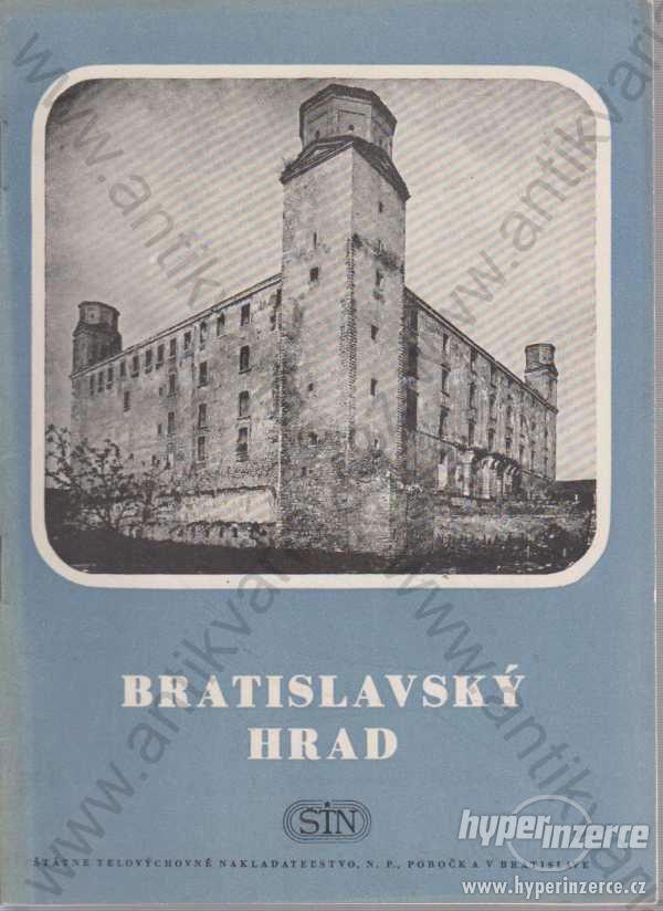 Bratislavský hrad Július Kálmán 1954 - foto 1