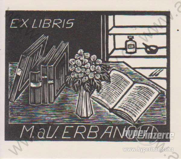 Ex Libris M. a V. Erbanovi dřevoryt 6,6 x 7,8 cm - foto 1