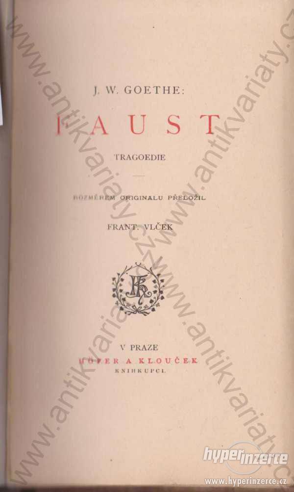 Faust J. W. Goethe - foto 1